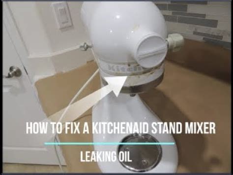 Oil Leaking from Stand Mixer